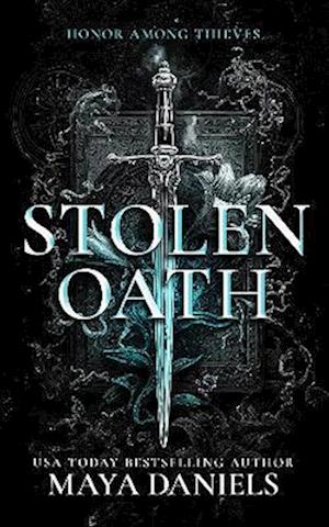 Cover for Maya Daniels · Stolen Oath: Snarky Urban Fantasy Series - Honor Among Thieves (Paperback Book) (2025)