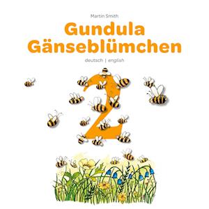 Cover for Martin Smith · Gundula Gänseblümchen 2 (Book) (2023)