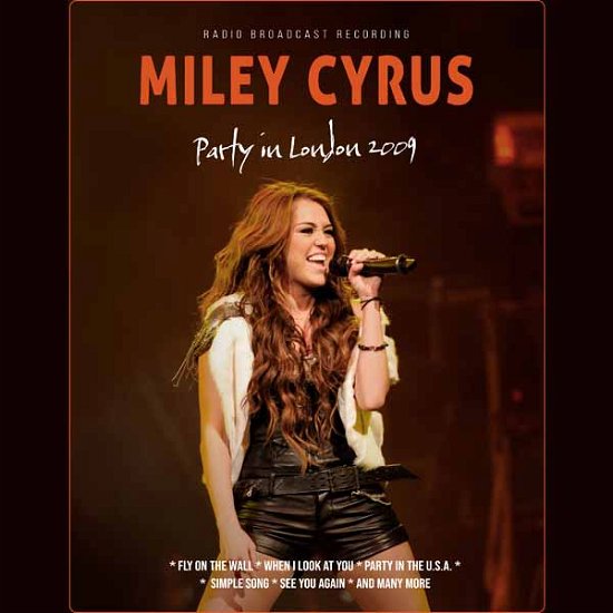 Cover for Miley Cyrus · Party in London 2009 (CD Digisleeve) (CD) (2024)