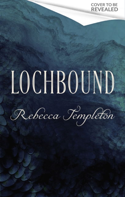 Cover for Rebecca Templeton · Lochbound (Paperback Book) (2026)