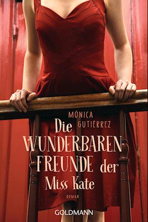 Cover for Mónica Gutiérrez · Die wunderbaren Freunde der Miss Kate (Book) (2024)