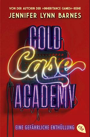 Cover for Jennifer Lynn Barnes · Cold Case Academy – Eine gefährliche Enthüllung (Book) (2024)