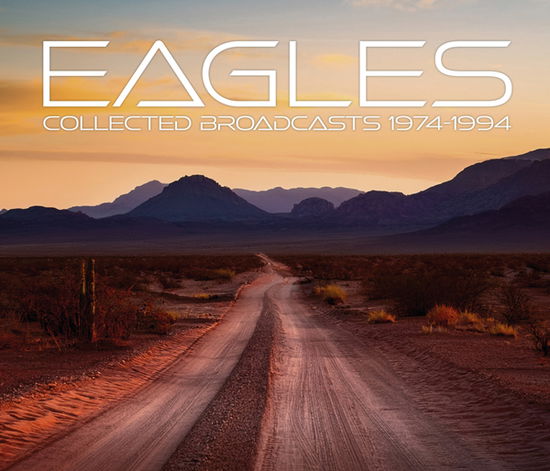 Cover for Eagles · Collected Broadcasts 1974-1994 (CD) (2025)