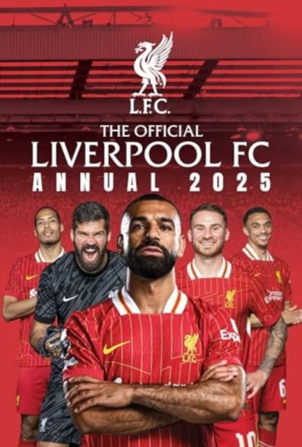 Grange · Official Liverpool FC Annual 2025 (Gebundenes Buch) (2024)