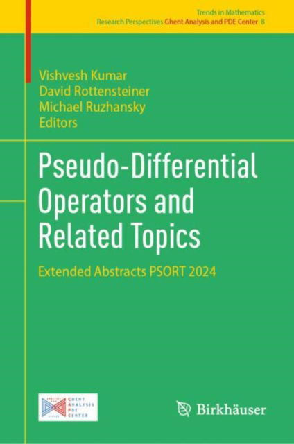 Cover for Pseudo-Differential Operators and Related Topics: Extended Abstracts PSORT 2024 - Trends in Mathematics (Hardcover Book) [2024 edition] (2025)