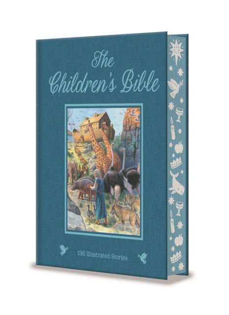 Cover for Arcturus Publishing Limited · The Children's Bible: 136 Illustrated Stories from the Old and New Testaments - Arcturus Deluxe Children's Classics (Hardcover Book) (2025)
