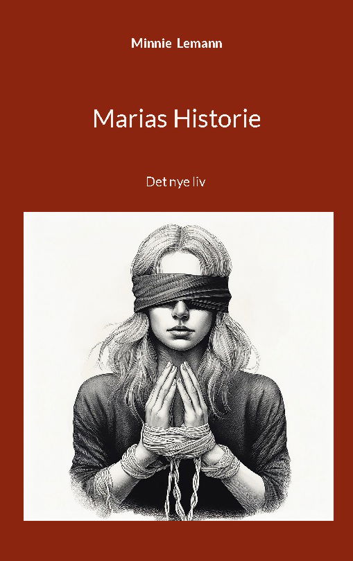 Cover for Minnie Lemann · Marias Historie (Paperback Book) [1º edição] (2025)