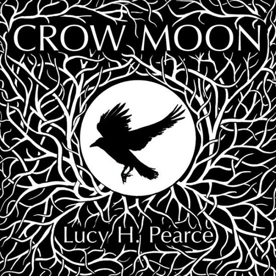 Cover for Lucy H Pearce · Crow Moon (Paperback Book) (2024)