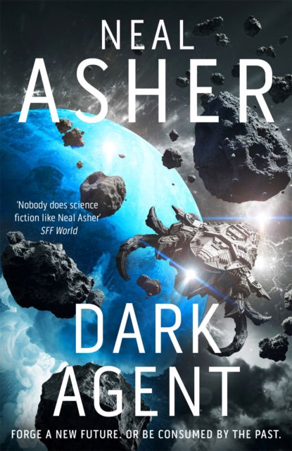 Cover for Neal Asher · Dark Agent - Time's Shadow (Hardcover Book) (2026)
