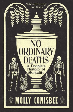 Cover for Molly Conisbee · No Ordinary Deaths (Paperback Bog) (2026)
