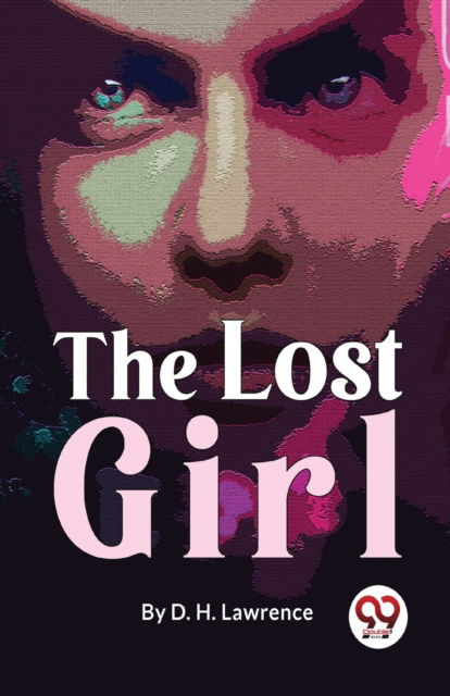 Cover for D. H. Lawrence · The Lost Girl (Paperback Book) (2023)