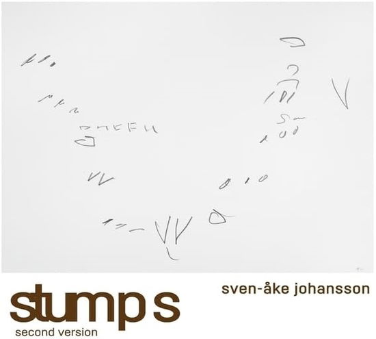 Cover for Sven-ake Johansson · Stumps: Second Version (CD) (2025)