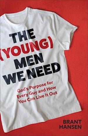 Cover for Brant Hansen · Men We Need (Bog) (2024)