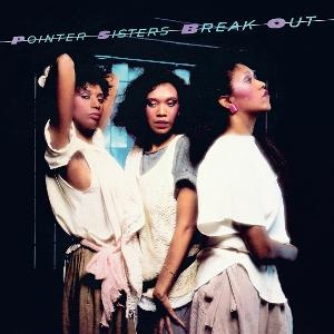 Cover for Pointer Sisters · Break Out (LP) (2025)