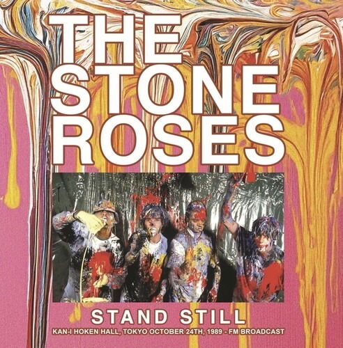 Cover for Stone Roses · Stand Still: Kan-i Hoken Hall Tokyo 10-24-1989 (LP) (2025)