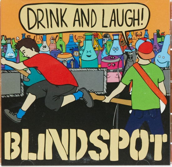 Cover for Blindspot · Drink &amp; Laugh! (CD) (2013)