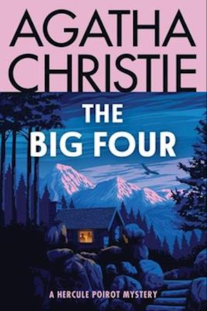 Big Four - Agatha Christie - Books - HarperCollins Publishers - 9780063375895 - July 30, 2024