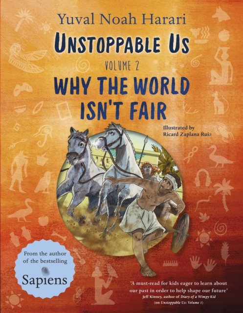 Cover for Yuval Noah Harari · Unstoppable Us Volume 2: Why the World Isn't Fair (Pocketbok) (2025)