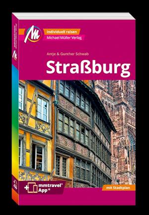 Cover for Gunther Schwab · MICHAEL MÜLLER REISEFÜHRER Straßburg MM-City (Book) (2024)