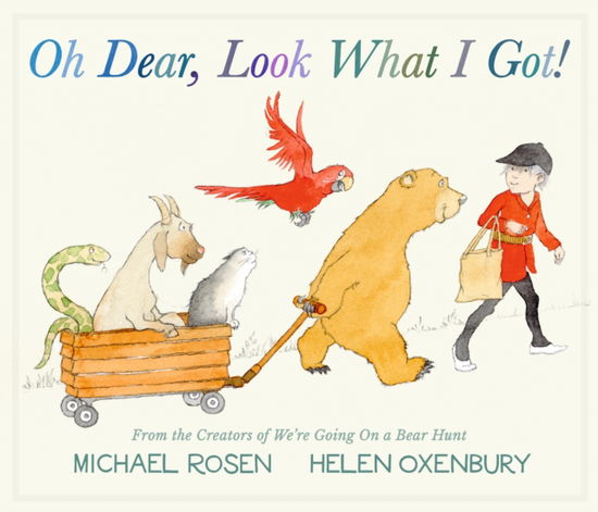 Cover for Michael Rosen · Oh Dear, Look What I Got! (Hardcover Book) (2025)