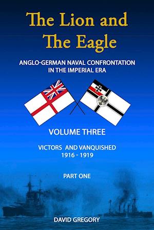Cover for David Gregory · The Lion and The Eagle: Volume 3 part 1 (Paperback Book) (2024)