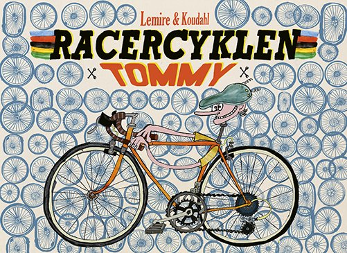 Cover for Sabine Lemire · Racercyklen Tommy (Inbunden Bok) [1:a utgåva] (2024)