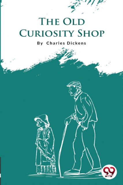 Cover for Charles Dickens · The Old Curiosity Shop (Taschenbuch) (2022)