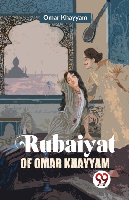 Cover for Omar Khayyam · Rubaiyat of Omar Khayyam (Paperback Book) (2023)