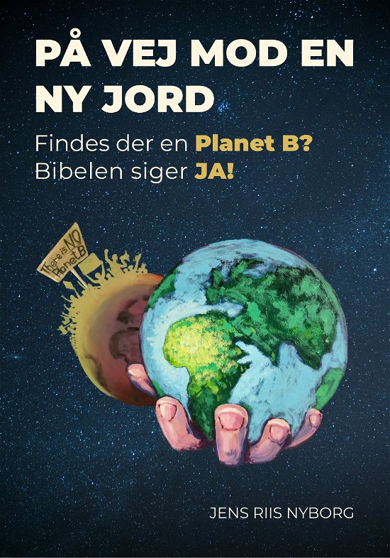 Cover for Jens Riis Nyborg · På vej mod en ny jord (Paperback Book) [1e uitgave] (2024)
