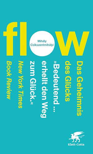 Cover for Mihály Csíkszentmihályi · Flow. Das Geheimnis des Glücks (Book) (2025)