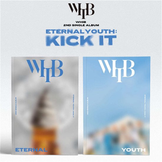 Cover for Whib · Eternal Youth: Kick It (CD/Merch) [Random Photobook edition] (2024)