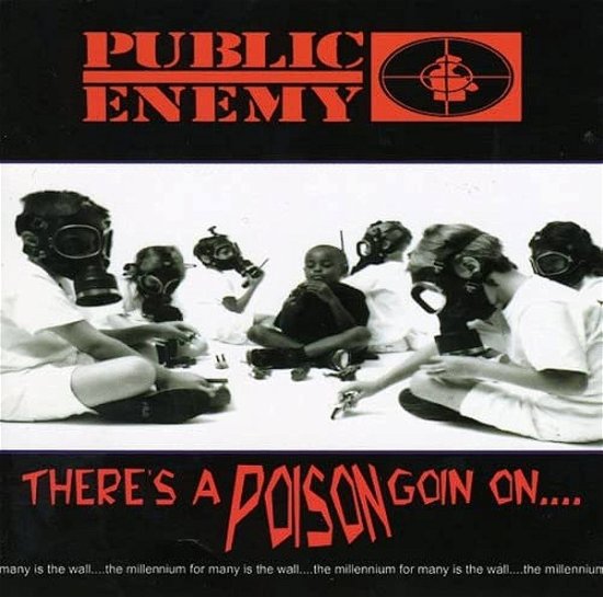 Cover for Public Enemy · There's a Poison Goin on (CD)