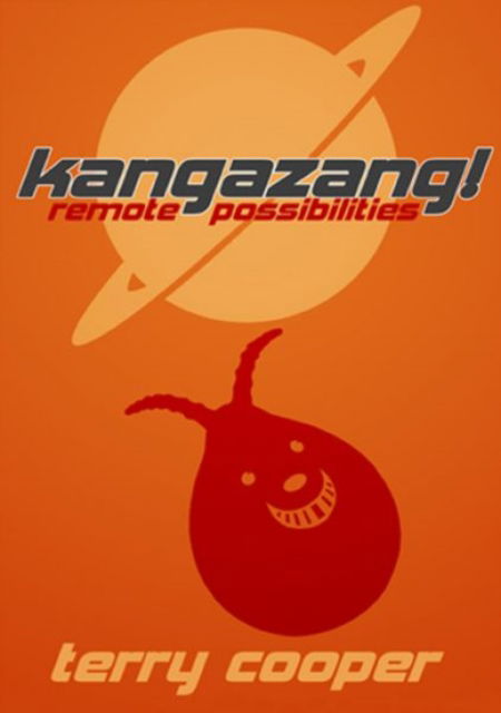 Cover for Terry Cooper · Kangazang! Remote Possibilities (Paperback Book) (2025)