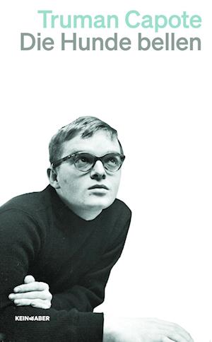 Cover for Truman Capote · Die Hunde bellen (Book) (2024)