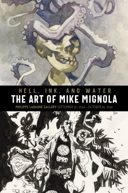 Cover for Mike Mignola · Hell, Ink, and Water: The Art of Mike Mignola (Innbunden bok) (2024)