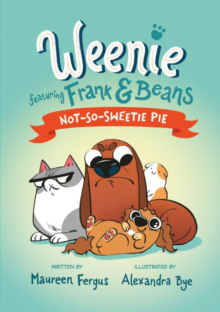 Cover for Maureen Fergus · Not-So-Sweetie Pie (Hardcover bog) (2025)