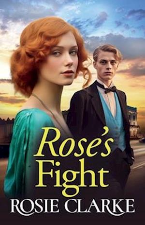 Cover for Rosie Clarke · Rose's Fight: An emotional wartime saga from Rosie Clarke for 2024 - The Trenwith Collection (Paperback Book) (2024)