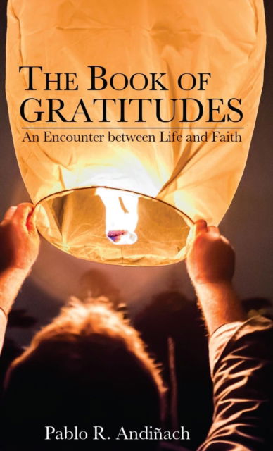 Cover for Pablo R. Andi?ach · Book of Gratitudes (N/A) (2016)