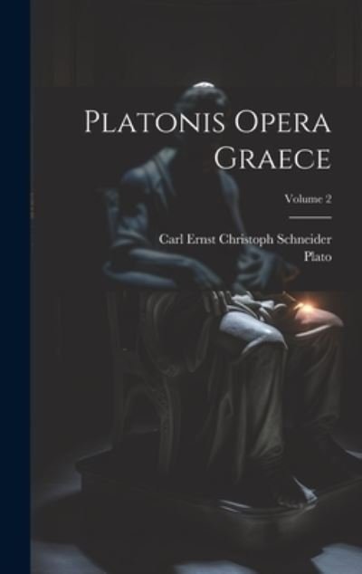 Cover for Plato · Platonis Opera Graece; Volume 2 (Bok) (2023)