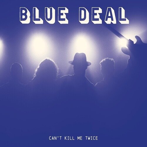 Cover for Blue Deal · Can't Kill Me Twice (CD) (2024)