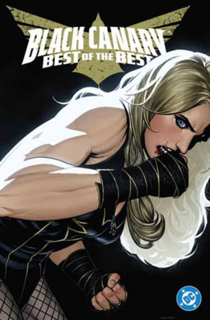 Cover for Tom King · Black Canary: Best of the Best (Hardcover bog) (2025)