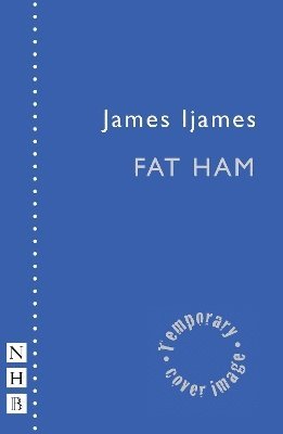 Cover for James Ijames · Fat Ham - NHB Modern Plays (Paperback Book) (2025)