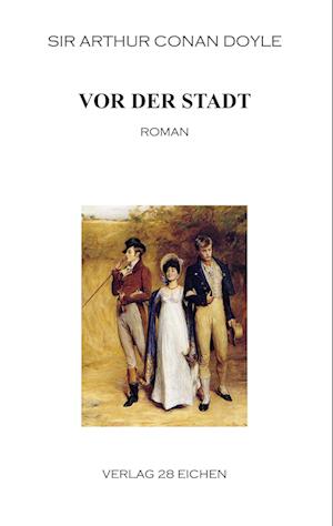 Cover for Arthur Conan Doyle · Vor der Stadt (Paperback Book) (2018)