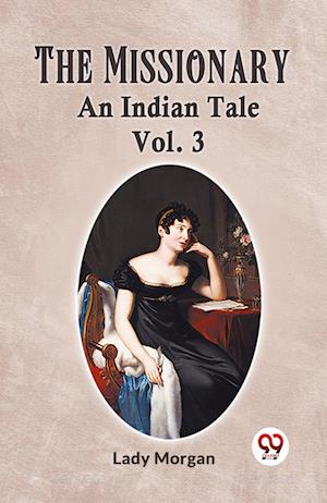 Cover for Morgan Lady · The MissionaryAn Indian Tale Vol. 3 (Edition2023) (Taschenbuch) (2023)