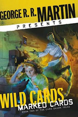 Cover for George R. R. Martin · George R. R. Martin Presents Wild Cards: Marked Cards (Book) (2025)