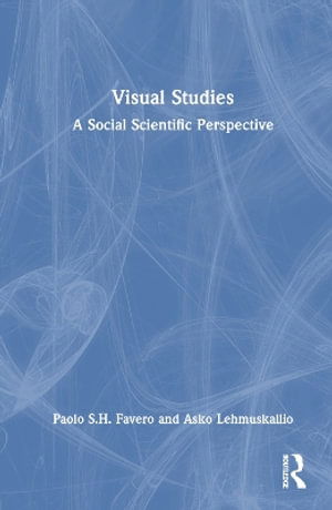 Cover for Favero · Visual Studies: A Social Scientific Perspective (Hardcover Book) (2025)