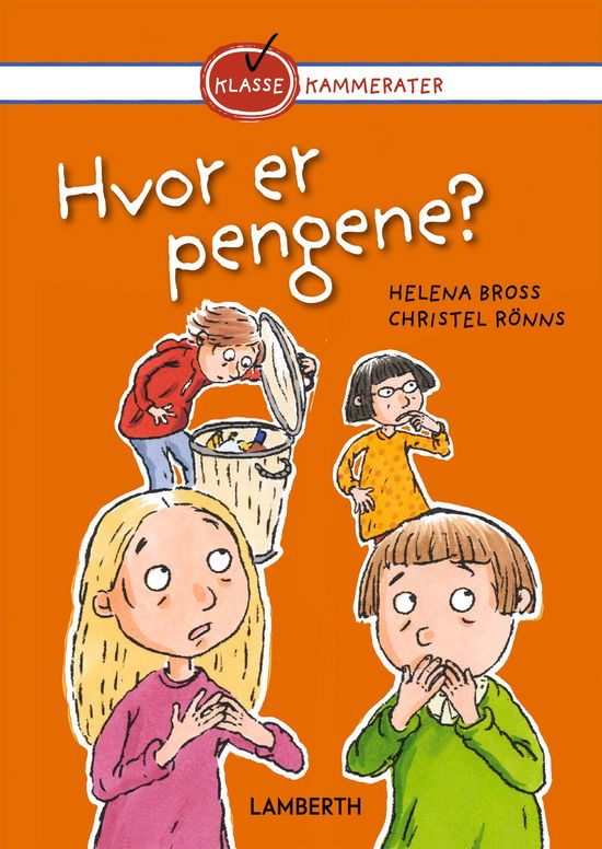 Cover for Helena Bross · Klassekammerater: Hvor er pengene? (Bound Book) [1st edition] (2025)