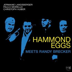 Cover for Landsberger,jermaine / Morello,paulo · Hammond Eggs Meets Randy Brecker (LP) (2025)