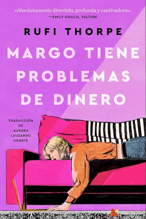 Cover for Rufi Thorpe · Margo'S Got Money Troubles  Margo Tiene Problemas De Dinero (Book) [Spanish edition] (2025)