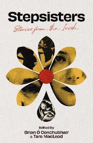 Cover for Ghallchobhair,, Eithne Ni · Stepsisters - Short Stories from the Irish Language (Paperback Book) (2025)